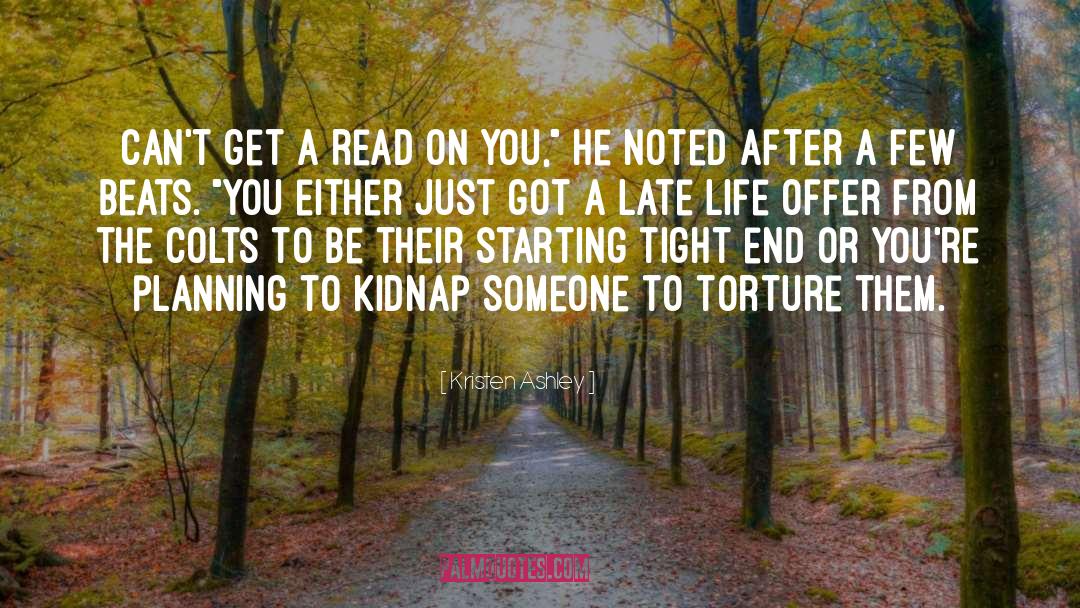 Kidnap quotes by Kristen Ashley