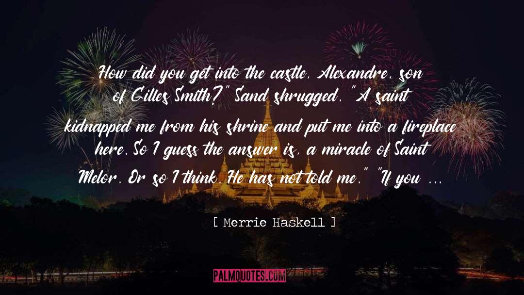 Kidnapped quotes by Merrie Haskell