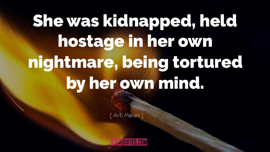 Kidnapped quotes by Arti Manani