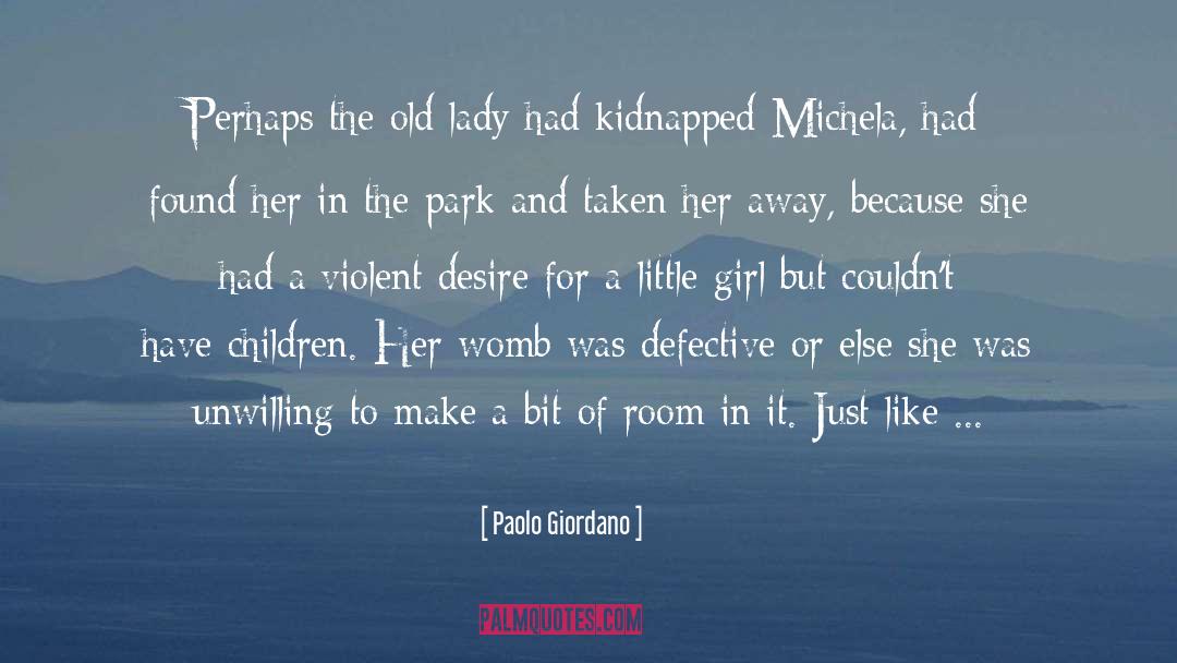 Kidnapped quotes by Paolo Giordano