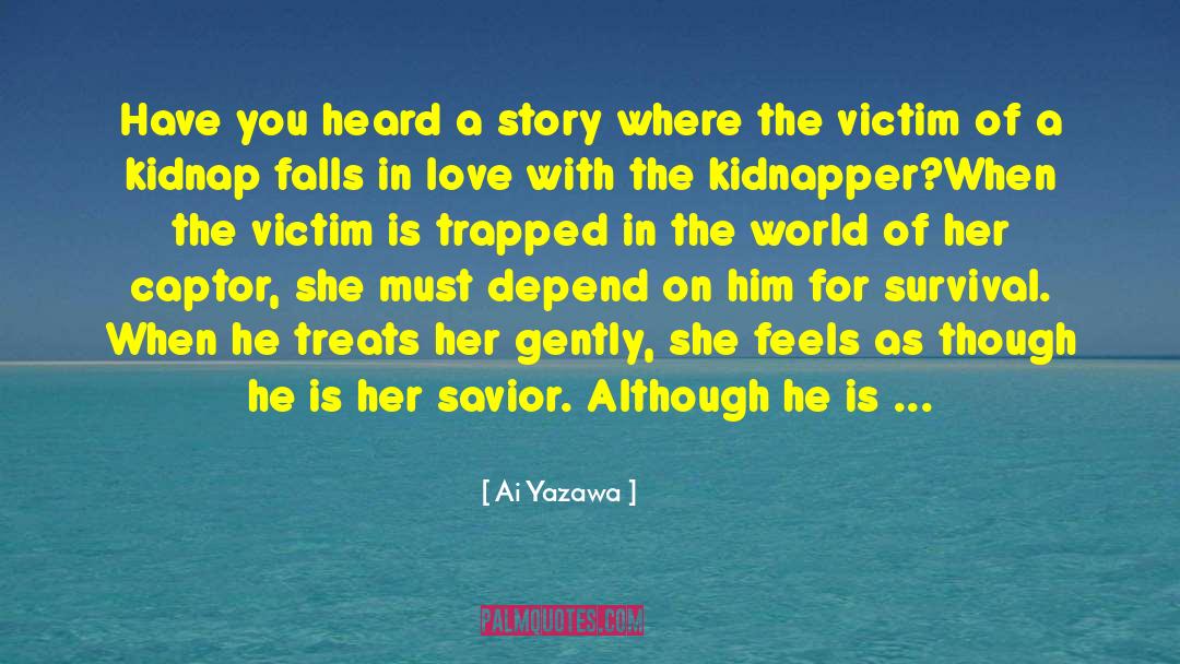 Kidnapper quotes by Ai Yazawa