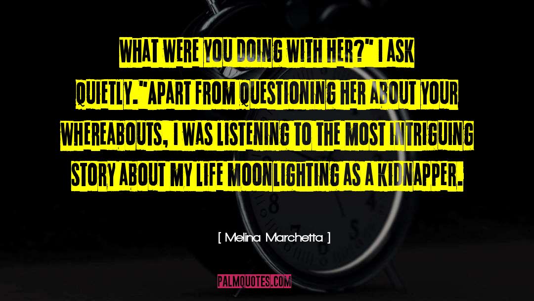 Kidnapper quotes by Melina Marchetta