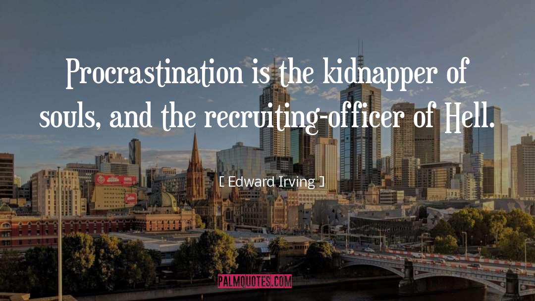 Kidnapper quotes by Edward Irving