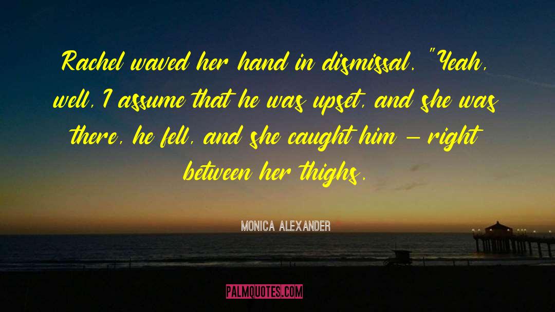Kidnappers Caught quotes by Monica Alexander