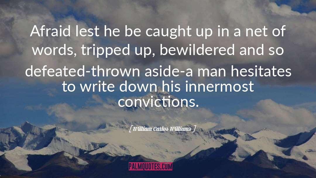 Kidnappers Caught quotes by William Carlos Williams