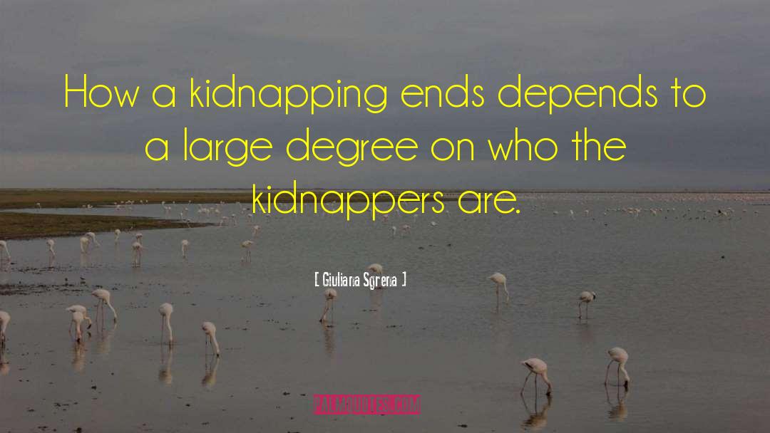 Kidnappers quotes by Giuliana Sgrena