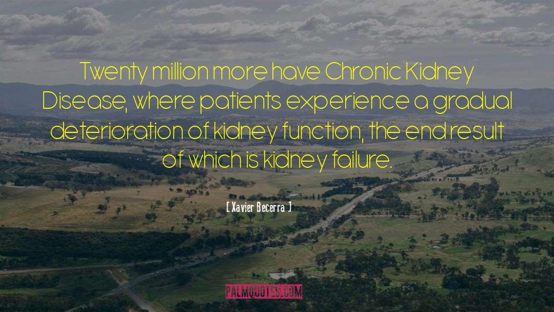 Kidney Disease quotes by Xavier Becerra