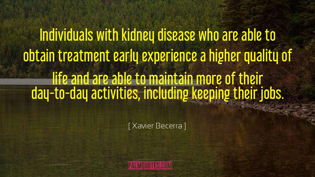 Kidney quotes by Xavier Becerra