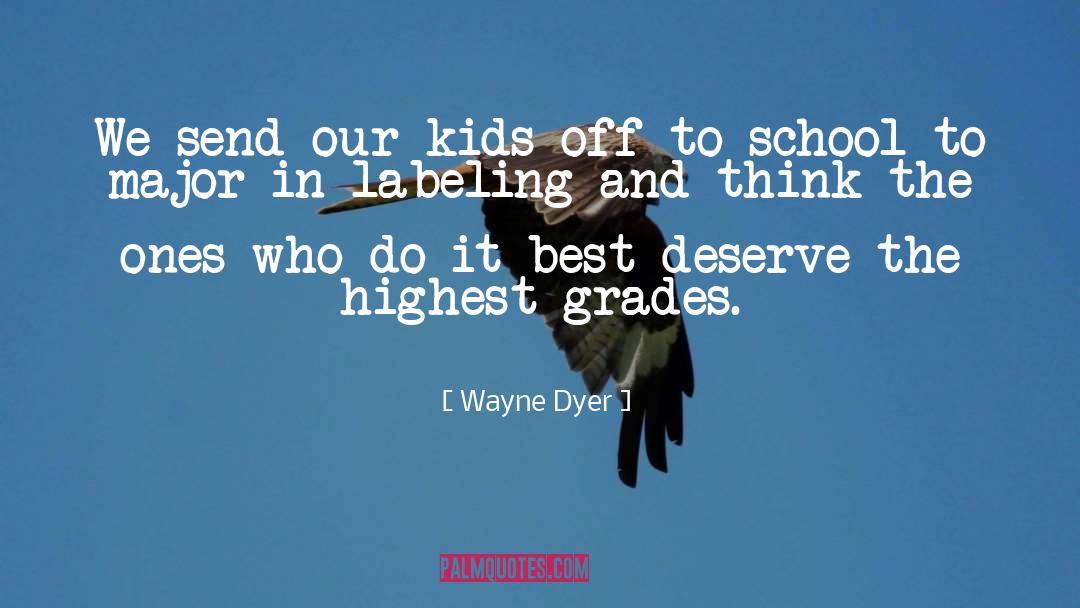 Kids Allegra quotes by Wayne Dyer