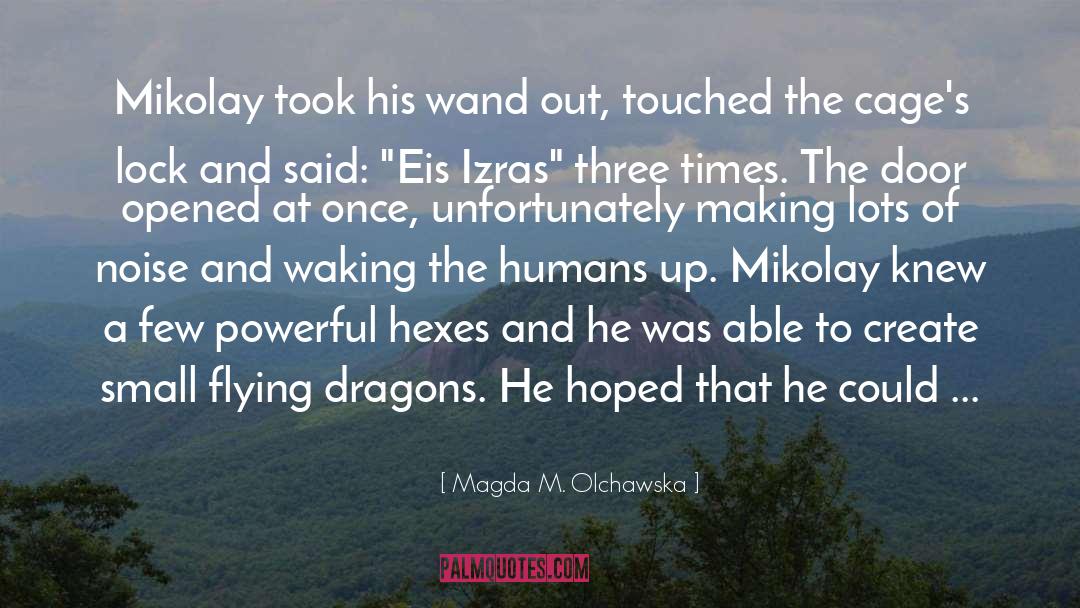 Kids Books quotes by Magda M. Olchawska