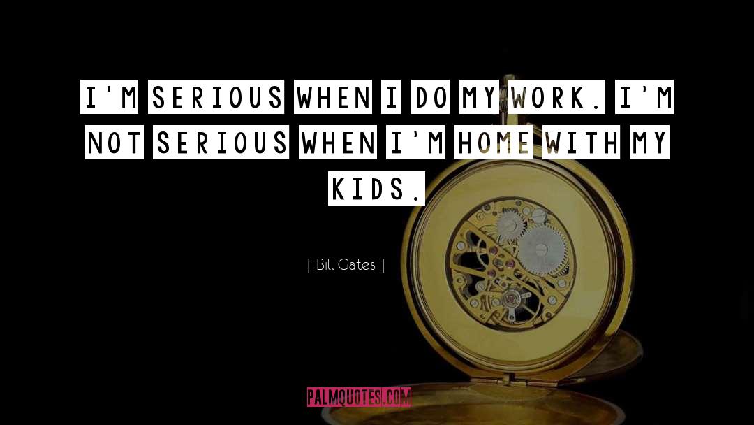 Kids Family quotes by Bill Gates