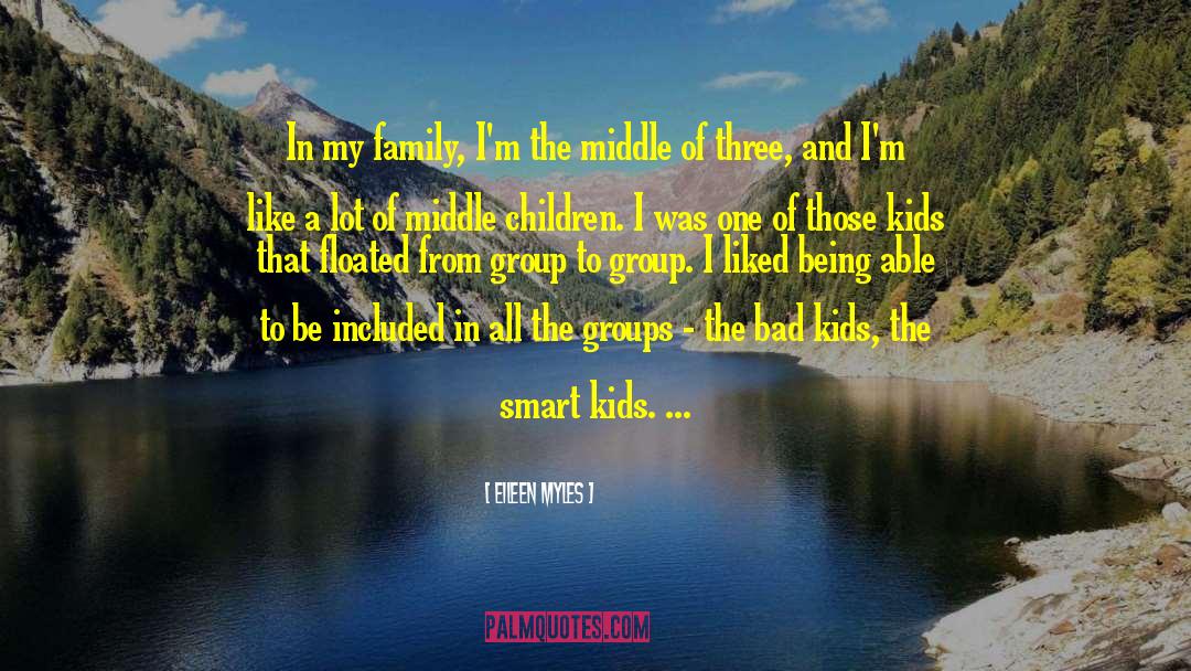 Kids Family quotes by Eileen Myles