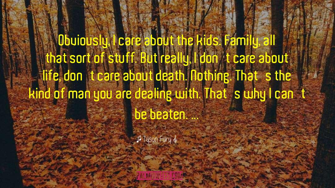 Kids Family quotes by Tyson Fury