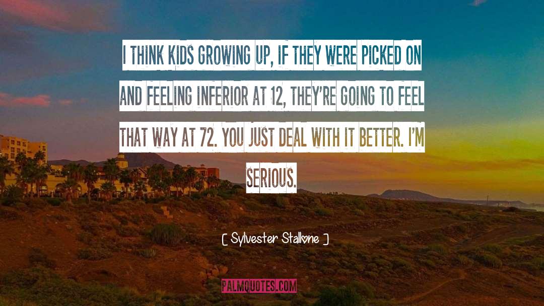 Kids Growing Up quotes by Sylvester Stallone