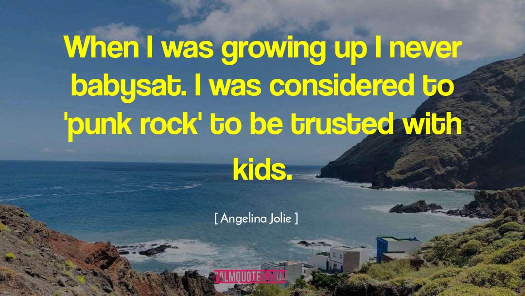 Kids Growing Up quotes by Angelina Jolie