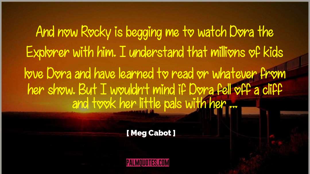 Kids Love quotes by Meg Cabot