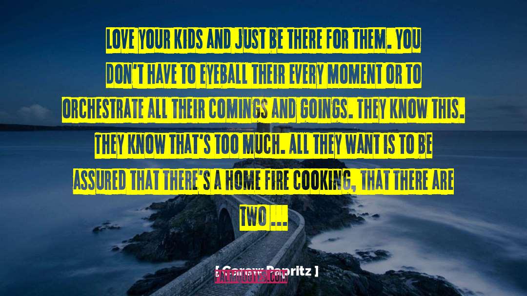 Kids Love quotes by Carew Papritz