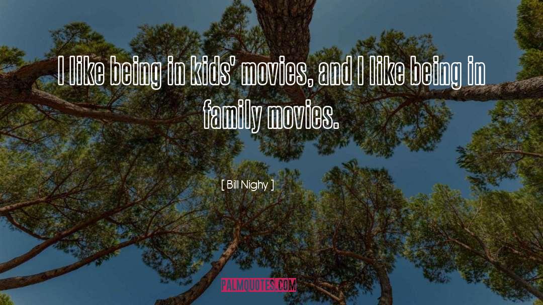 Kids Movie quotes by Bill Nighy