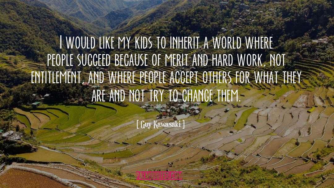 Kids Of Firefighters quotes by Guy Kawasaki