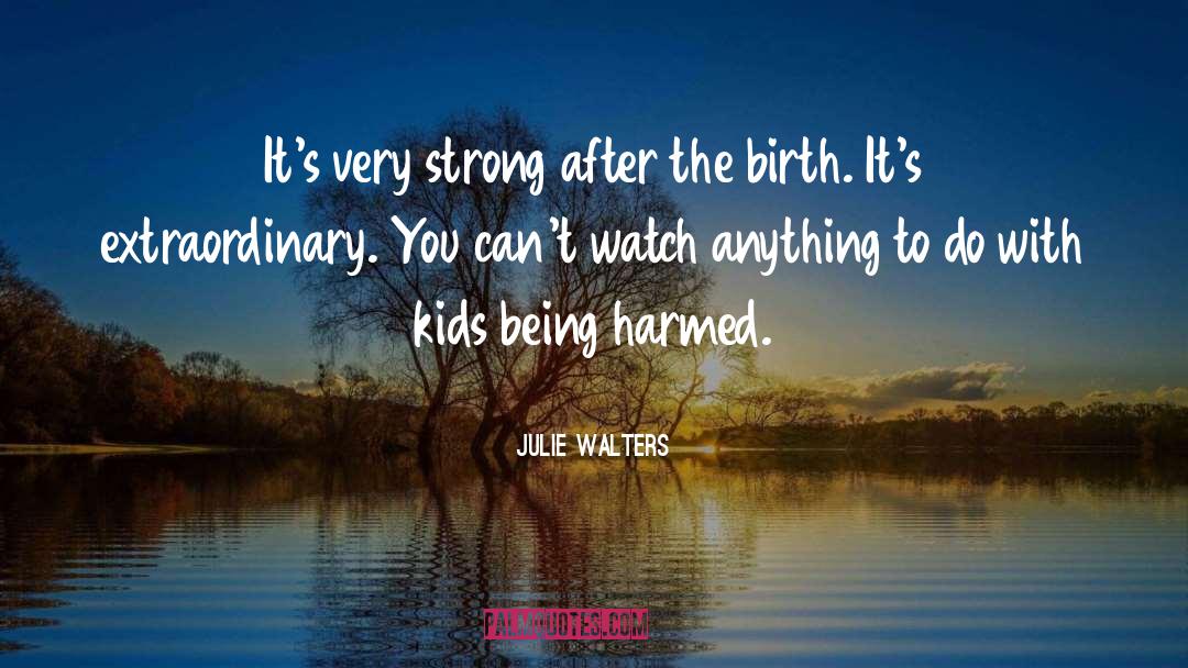 Kids Parties quotes by Julie Walters