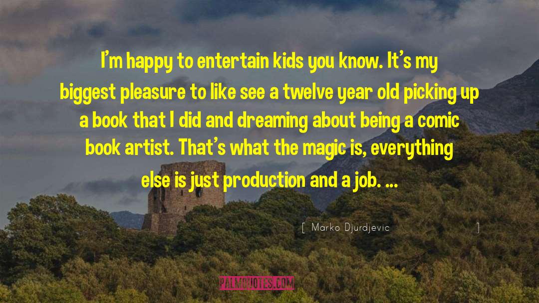 Kids Playroom quotes by Marko Djurdjevic