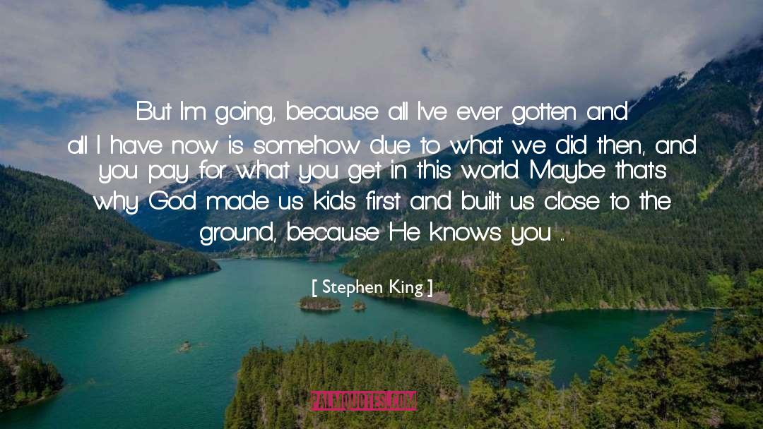 Kids quotes by Stephen King