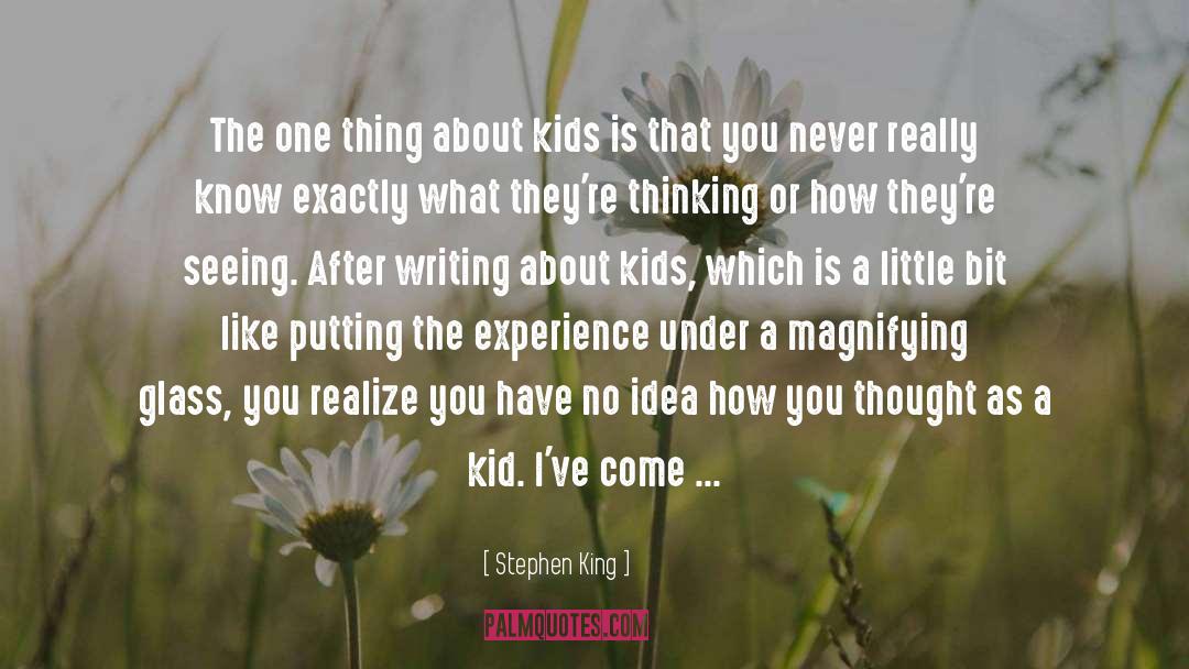 Kids quotes by Stephen King