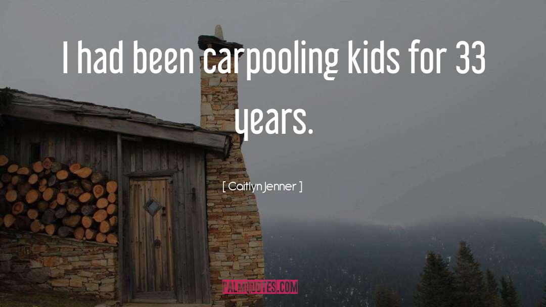 Kids quotes by Caitlyn Jenner