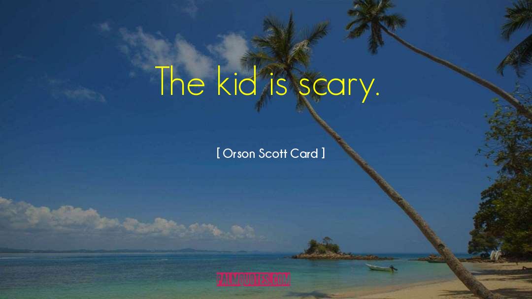 Kids Science Fiction quotes by Orson Scott Card