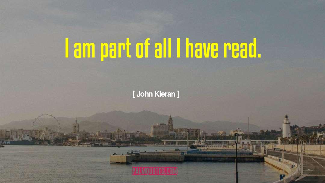 Kieran quotes by John Kieran