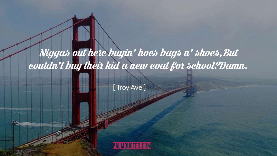 Kiersted Ave quotes by Troy Ave