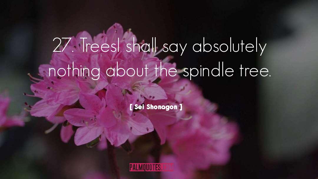 Kilcher Family Tree quotes by Sei Shonagon