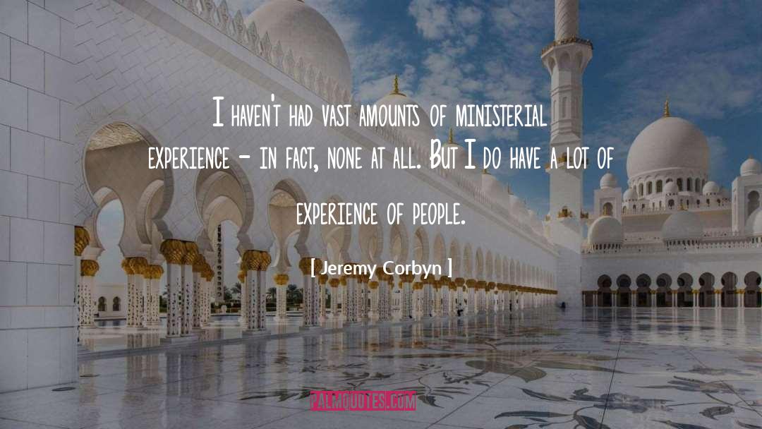 Kilian Experience quotes by Jeremy Corbyn