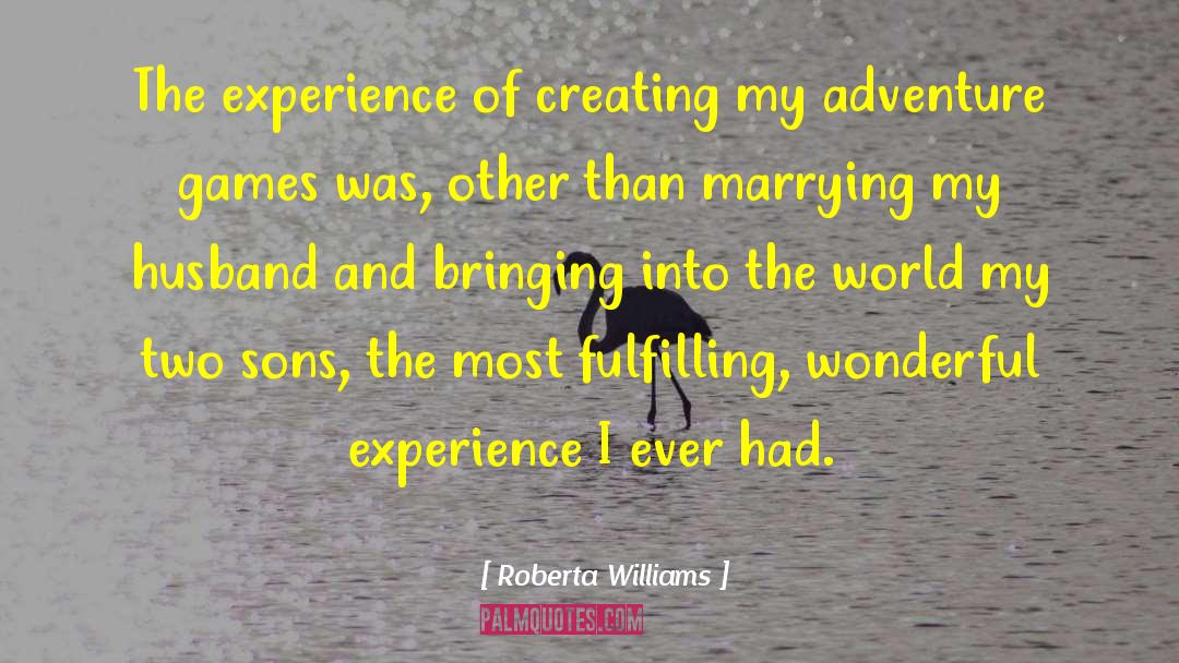 Kilian Experience quotes by Roberta Williams