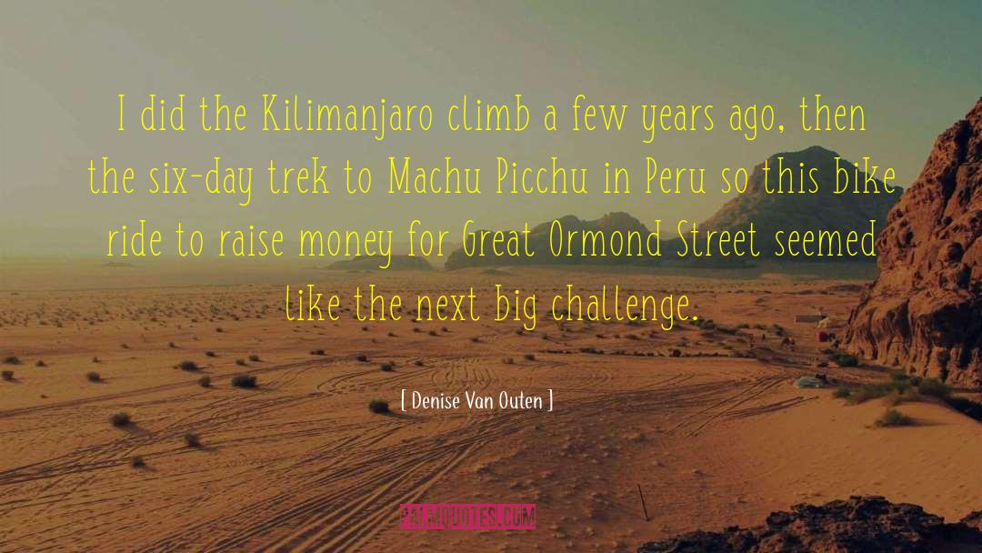 Kilimanjaro quotes by Denise Van Outen