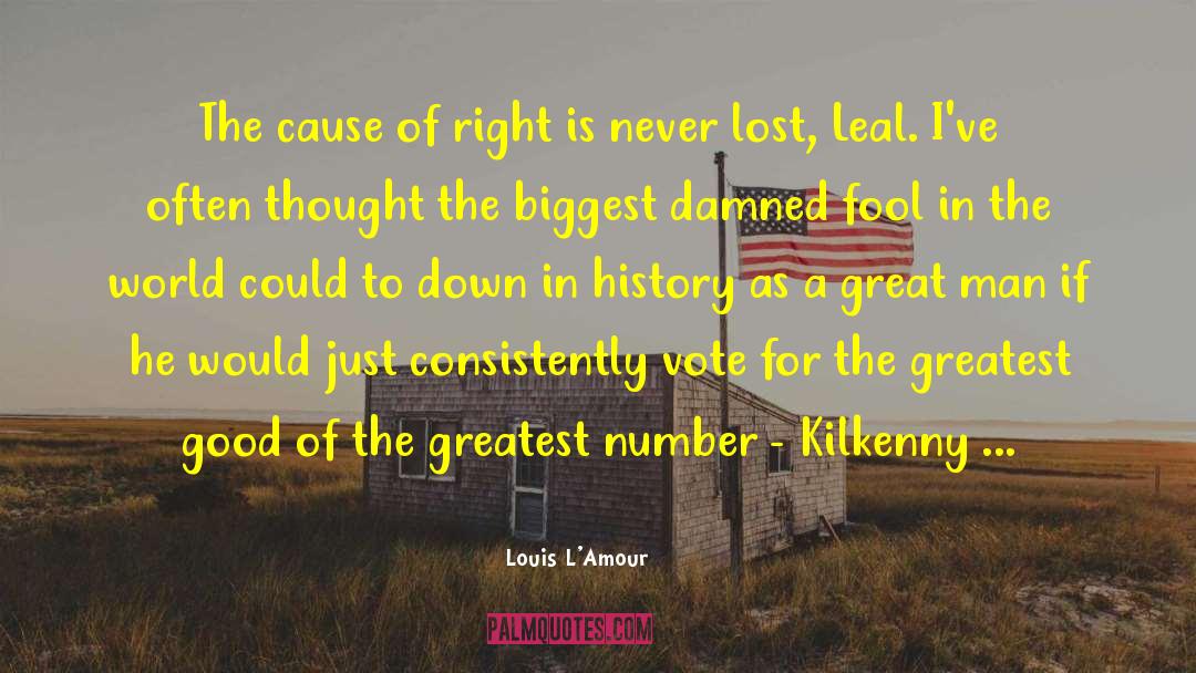 Kilkenny quotes by Louis L'Amour