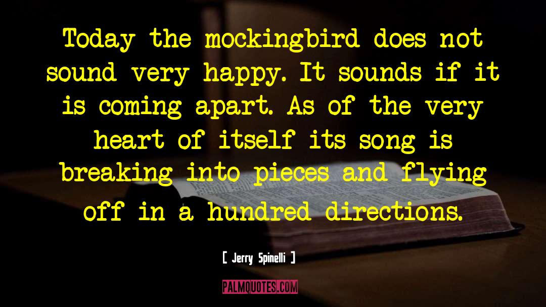 Kill A Mockingbird Mockingbird quotes by Jerry Spinelli
