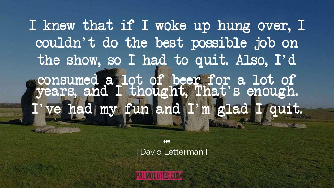 Kill For Fun quotes by David Letterman