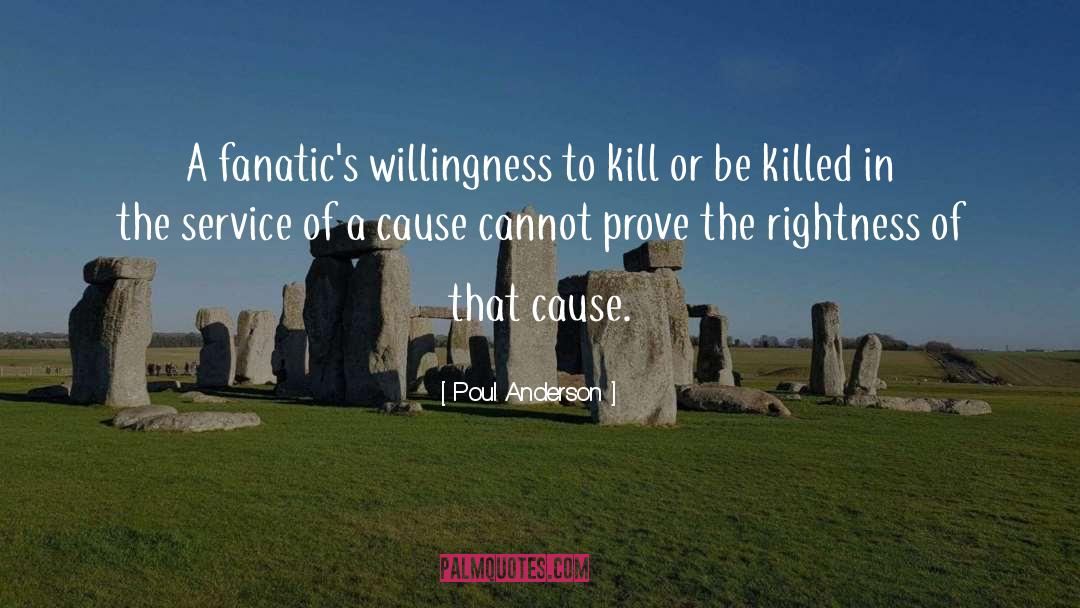 Kill Or Be Killed quotes by Poul Anderson