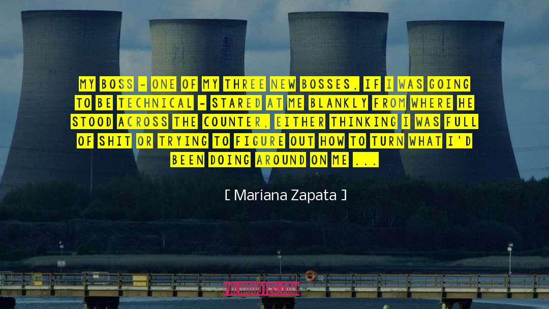 Kill The Boss 2 quotes by Mariana Zapata