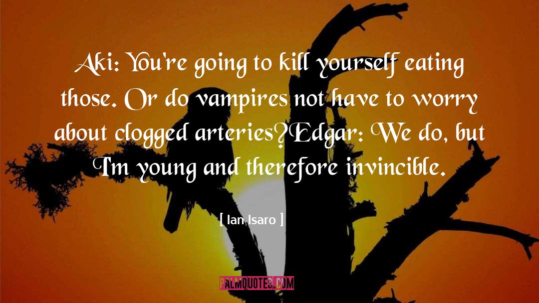 Kill Yourself quotes by Ian Isaro