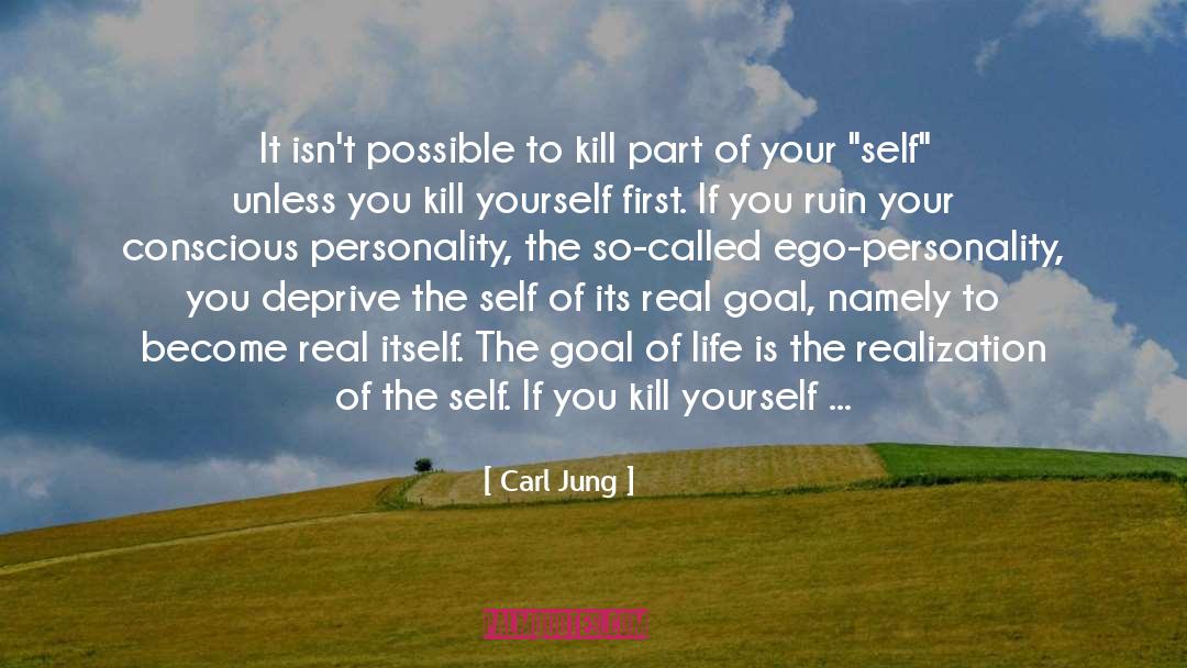 Kill Yourself quotes by Carl Jung