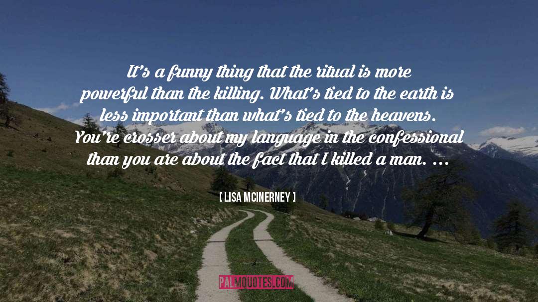 Killed quotes by Lisa McInerney