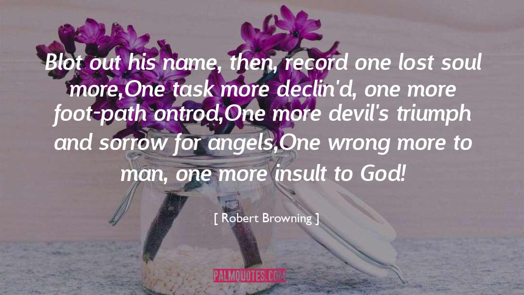 Killer Angels Robert E Lee quotes by Robert Browning