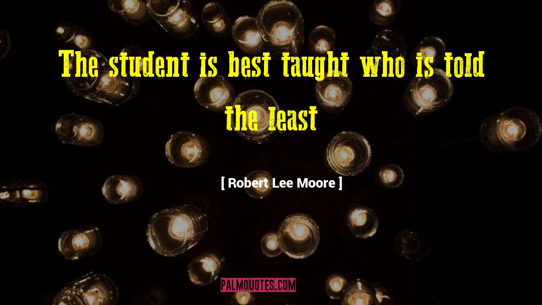 Killer Angels Robert E Lee quotes by Robert Lee Moore