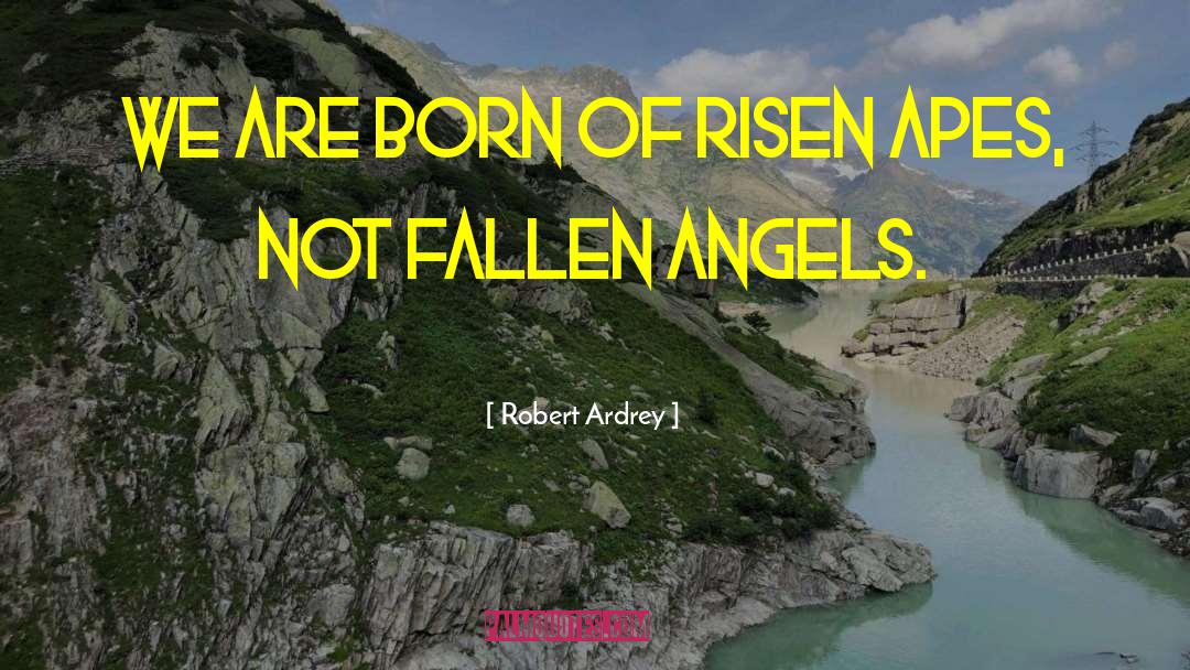 Killer Angels Robert E Lee quotes by Robert Ardrey