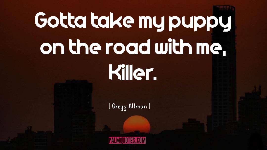 Killer Bunnies quotes by Gregg Allman