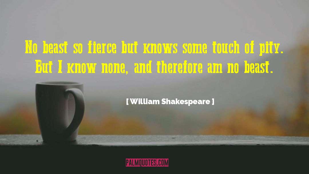 Killer Touch quotes by William Shakespeare