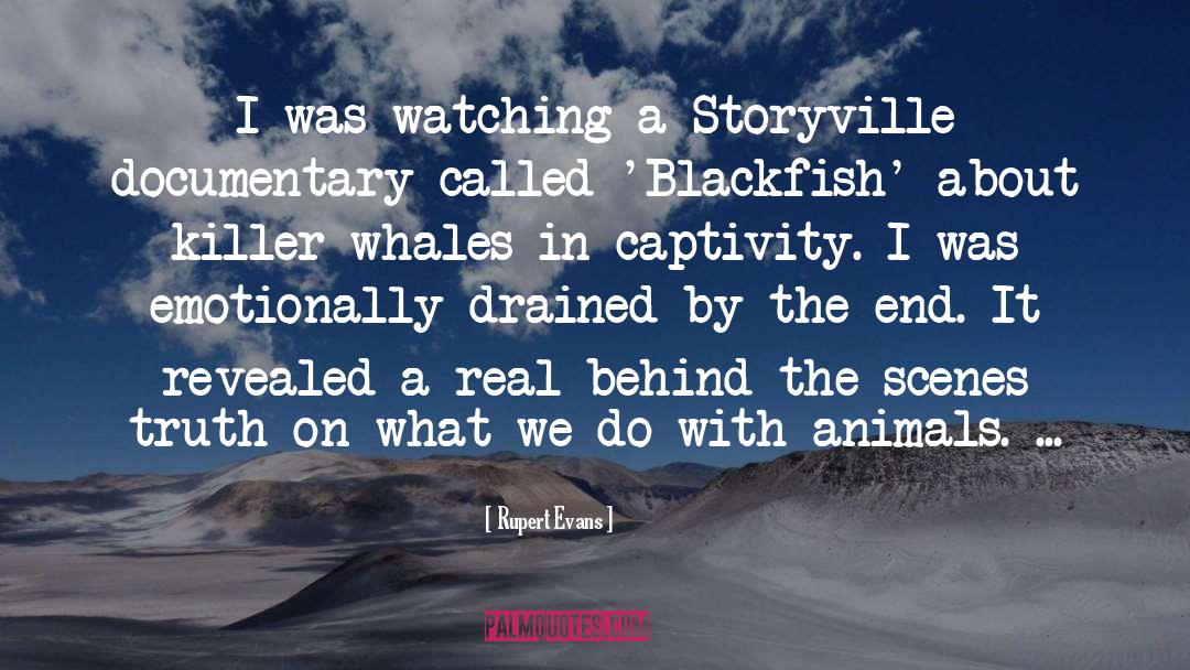 Killer Whales quotes by Rupert Evans