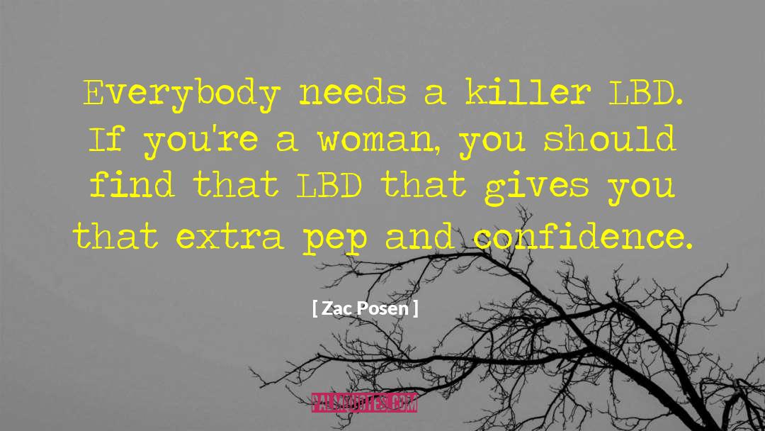 Killers quotes by Zac Posen